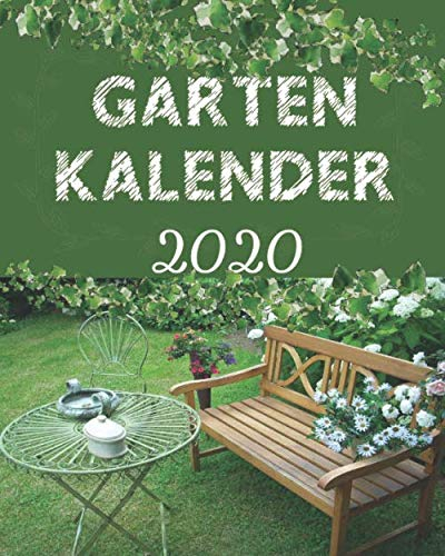 Gartenkalender 2020 Terminplaner inkl. Mondkalender & Mondphasen: Buchkalender mit Garten-Tipps für jeden Monat, Monatsübersicht und Wochenplaner und ... moderne Geschenkidee für Gärtner