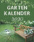 Gartenkalender 2020 Terminplaner inkl. Mondkalender & Mondphasen: Buchkalender mit Garten-Tipps für jeden Monat, Monatsübersicht und Wochenplaner und ... moderne Geschenkidee für Gärtner