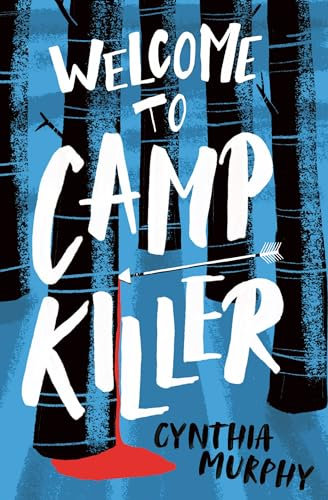 Welcome to Camp Killer: (Dyslexia-friendly)