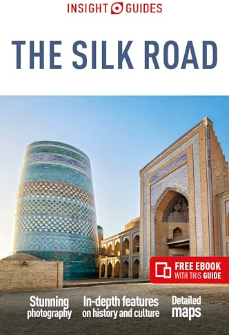 Insight Guides The Silk Road: Travel Guide with eBook