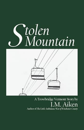 Stolen Mountain (A Trowbridge Vermont Novel)