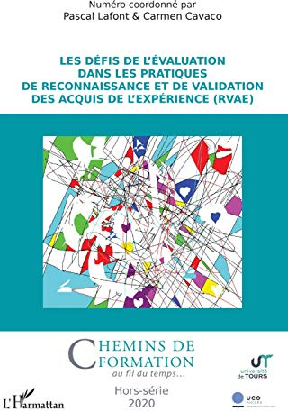 Les défis de l'évaluation dans les pratiques de Reconnaissance et de Validation des Acquis de l'Expérience (RVAE): Hors-série 2020
