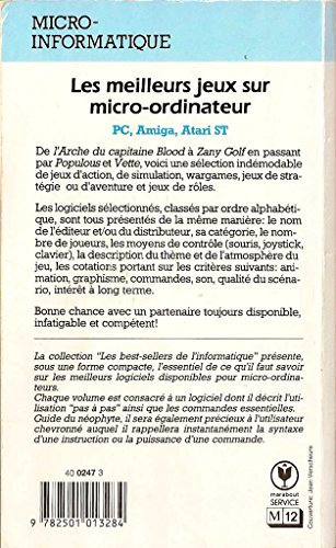Les Meilleurs jeux sur micro-ordinateur : PC, Amiga, Atari ST (Marabout service)