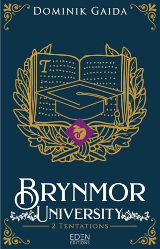 Brynmor University T2: Tentation
