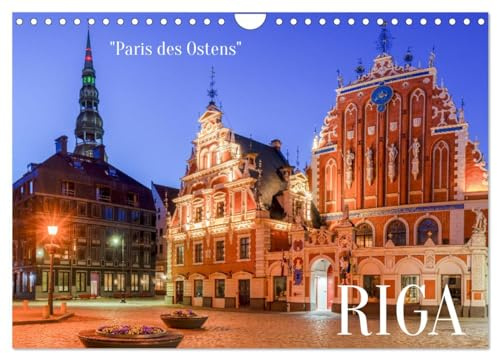 Riga - Paris des Ostens (Wandkalender 2026 DIN A4 quer), CALVENDO Monatskalender: Riga gehört zu den schönsten Städten im Baltikum. (CALVENDO Orte)