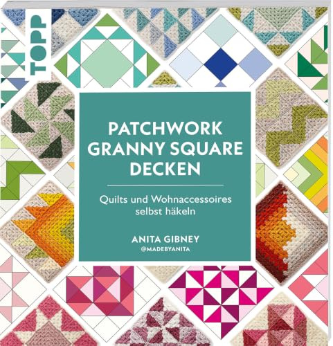Patchwork Granny Square Decken: Quilts und Wohnaccessoires selbst häkeln