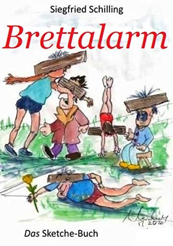 Brettalarm: Das Sketche-Buch