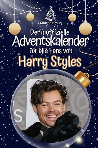 Der inoffizielle Adventskalender für alle Fans von Harry Styles