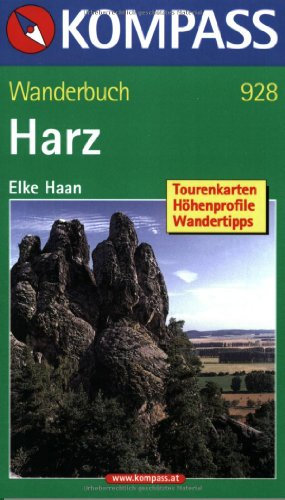 Harz: Wanderbuch mit Tourenkarten, Höhenprofilen und Wandertipps (KOMPASS Wanderführer, Band 928)
