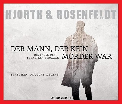 Der Mann, der kein Mörder war: Die Fälle des Sebastian Bergman (1)