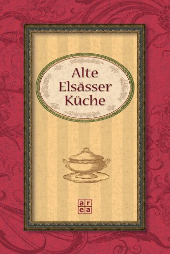 Alte Elsässer Küche