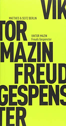 Freuds Gespenster (Fröhliche Wissenschaft)