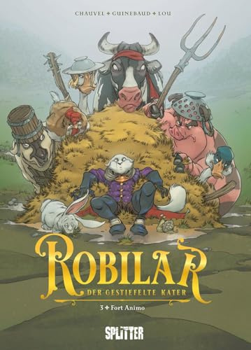 Robilar – der Gestiefelte Kater. Band 3: Fort Animo