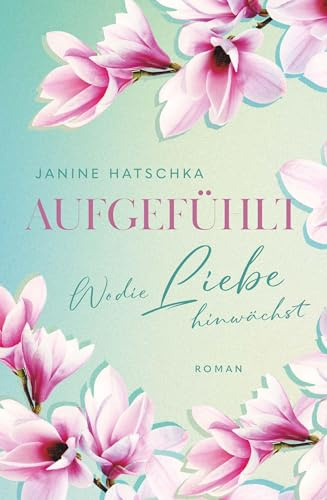 AUFGEFÜHLT: Wo die Liebe hinwächst