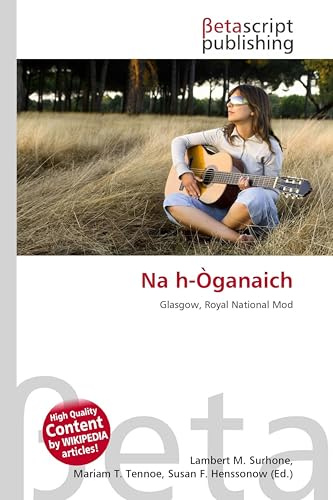 Na h-Òganaich: Glasgow, Royal National Mod