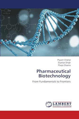 Pharmaceutical Biotechnology: From Fundamentals to Frontiers