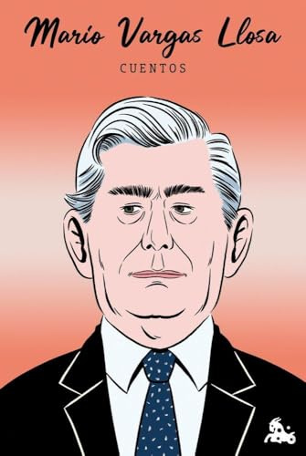 Cuentos de Mario Vargas Llosa (Austral Cuentos)