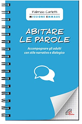 Abitare le parole. Accompagnare gli adulti con stile narrativo e dialogico