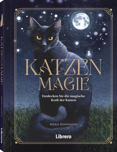 Katzenmagie: Katzenmagie. Entdecken Sie die magische Kraft der Katzen. Spannendes zu Mythen, Legenden und dem besonderen Zauber von Hauskatzen und Raubkatzen. Mit Ritualen, Fantasiereisen uvm.