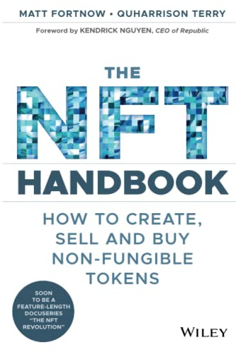 The NFT Handbook: How to Create, Sell and Buy Non-Fungible Tokens