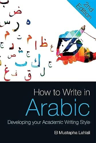 How to Write in Arabic: Developing Your Academic Writing Style