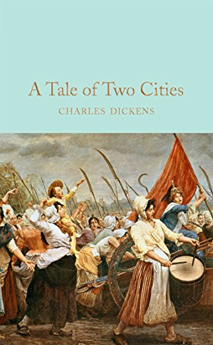 A Tale of Two Cities: Charles Dickens: 49 (Macmillan Collector's Library, 49)