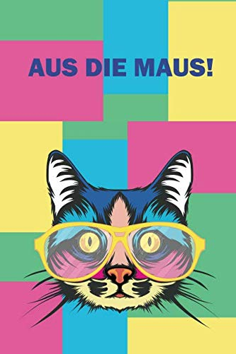 Aus die Maus!: 120 seitiges Softcover Notizbuch im A5+ Format mit Punkteraster | Notizbuch - Tagebuch - Journal - Schulheft - Collegeblock