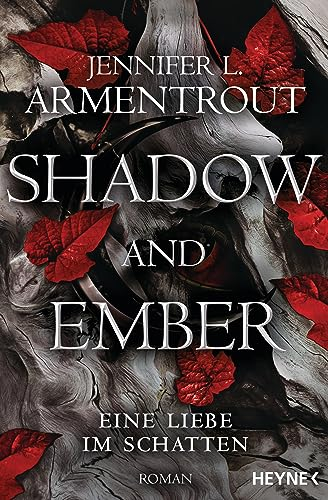 Shadow and Ember – Eine Liebe im Schatten: Roman (Eine Liebe im Schatten-Reihe, Band 1)