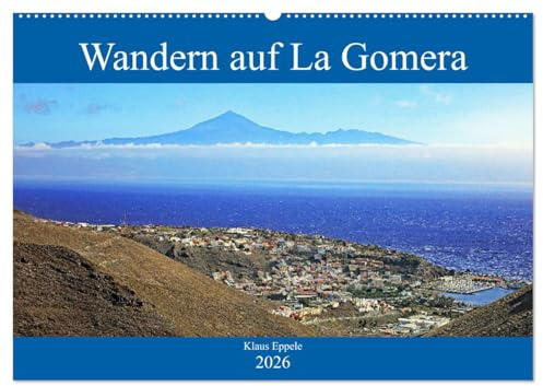 Wandern auf La Gomera (Wandkalender 2026 DIN A2 quer), CALVENDO Monatskalender: Abwechslungsreiche Wanderwege in faszinierender Umgebung (CALVENDO Orte)
