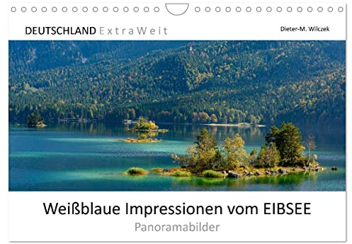 Weißblaue Impressionen vom Eibsee (Wandkalender 2026 DIN A4 quer), CALVENDO Monatskalender: Der idyllisch gelegene Bergsee am Fuße der Zuspitze bietet ... zu jeder Jahreszeit. (CALVENDO Natur)