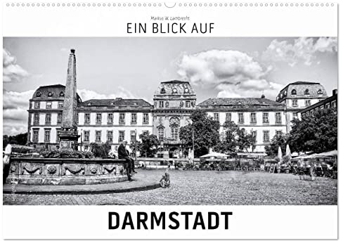 Ein Blick auf Darmstadt (Wandkalender 2026 DIN A2 quer), CALVENDO Monatskalender: Ein ungewohnter Blick auf Darmstadt in harten Schwarz-Weiß-Bildern. (CALVENDO Orte)