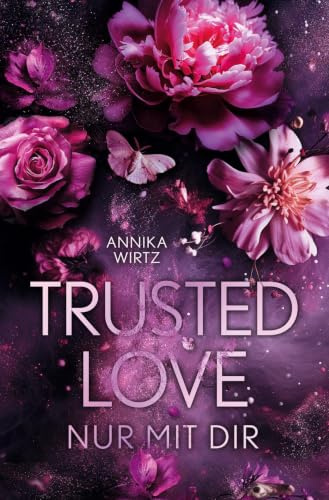 Trusted Love - nur mit dir