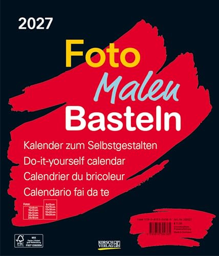Foto-Malen-Basteln Bastelkalender schwarz groß 2027: Fotokalender zum Selbstgestalten. Do-it-yourself Kalender mit festem Fotokarton. Format: 30 x 35 cm