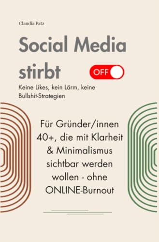 Social Media stirbt: Keine Likes, kein Lärm, keine Bullshit-Strategien