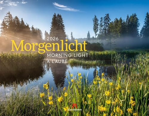 Morgenlicht Kalender 2026 | Stilsicherer Natur-Kalender im großen Querformat (54x42 cm) | Landschafts-Fotografie bei Sonnenaufgang