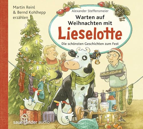 Warten auf Weihnachten mit Lieselotte: Die schönsten Geschichten zum Fest | Hörbuch über die Adventszeit für Kinder ab 3 Jahren