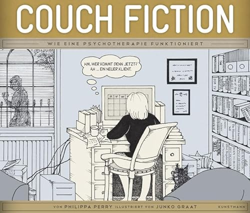 Couch Fiction: Wie eine Psychotherapie funktioniert