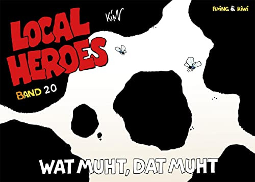 Local Heroes / Local Heroes 20: Wat muht, dat muht
