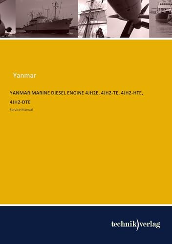 YANMAR MARINE DIESEL ENGINE 4JH2E, 4JH2-TE, 4JH2-HTE, 4JH2-DTE: Service Manual