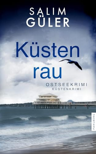 Küstenrau: Ostseekrimi - Küstenkrimi (Lena und Mads Johannsen ermitteln)