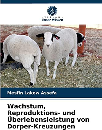 Wachstum, Reproduktions- und Überlebensleistung von Dorper-Kreuzungen