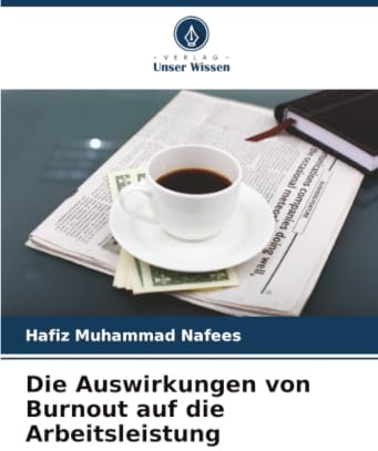 Die Auswirkungen von Burnout auf die Arbeitsleistung: DE