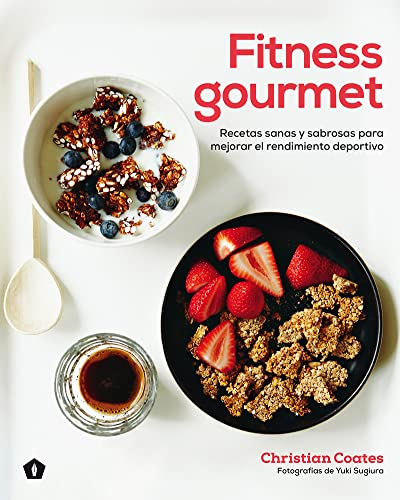 Fitness Gourmet: Recetas sanas y sabrosas para mejorar el rendimiento deportivo (COCINAS DEL MUNDO)