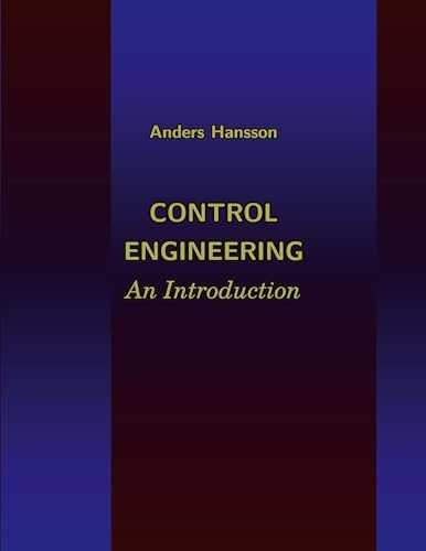 Control Engineering: An Introduction