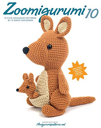 Zoomigurumi 10: 15 Cute Amigurumi Patterns by 12 Great Designers