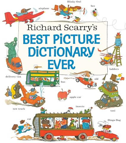 Richard Scarry's Best Picture Dictionary Ever