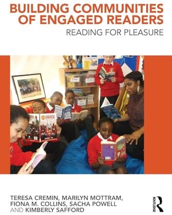 Building Communities of Engaged Readers: Reading for pleasure