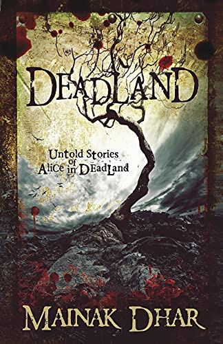 Deadland: Untold Stories of Alice in Deadland: 5