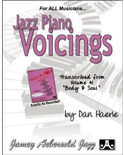 Jazz Piano Voicings: Transcribed from Volume 41 body & Soul (Jazz Piano Voicings, 41, Band 41)