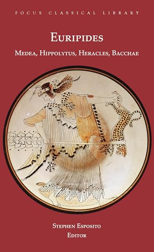 Euripides -- Four Plays (Focus Classical Library)